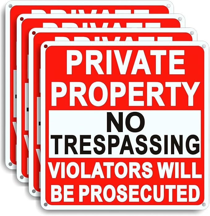 4 Pack Large No Trespassing Signs Private Property, 9.5 Inch x 9.5 Inch Private Property Metal Sign, Rust Resistant Aluminum, With Reflective Material, Durable, Weather Resistant, Easy To Install